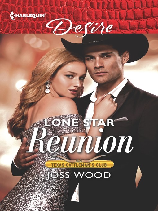 Title details for Lone Star Reunion by Joss Wood - Available